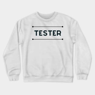 Tester Crewneck Sweatshirt